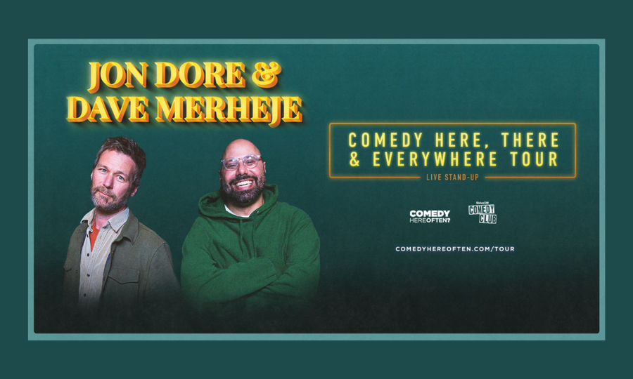  Jon Dore & Dave Merheje Comedy Tour (Co-Headlining w/ Special Guests) 