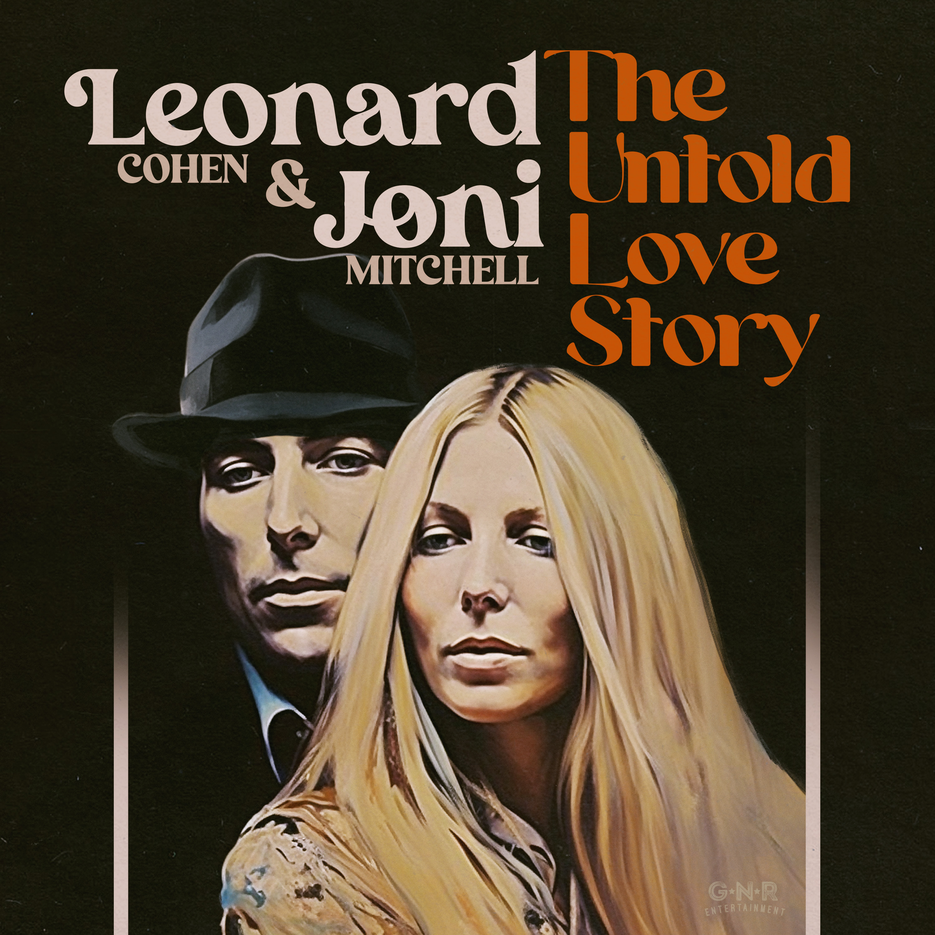  Leonard and Joni: The Untold Love Story 