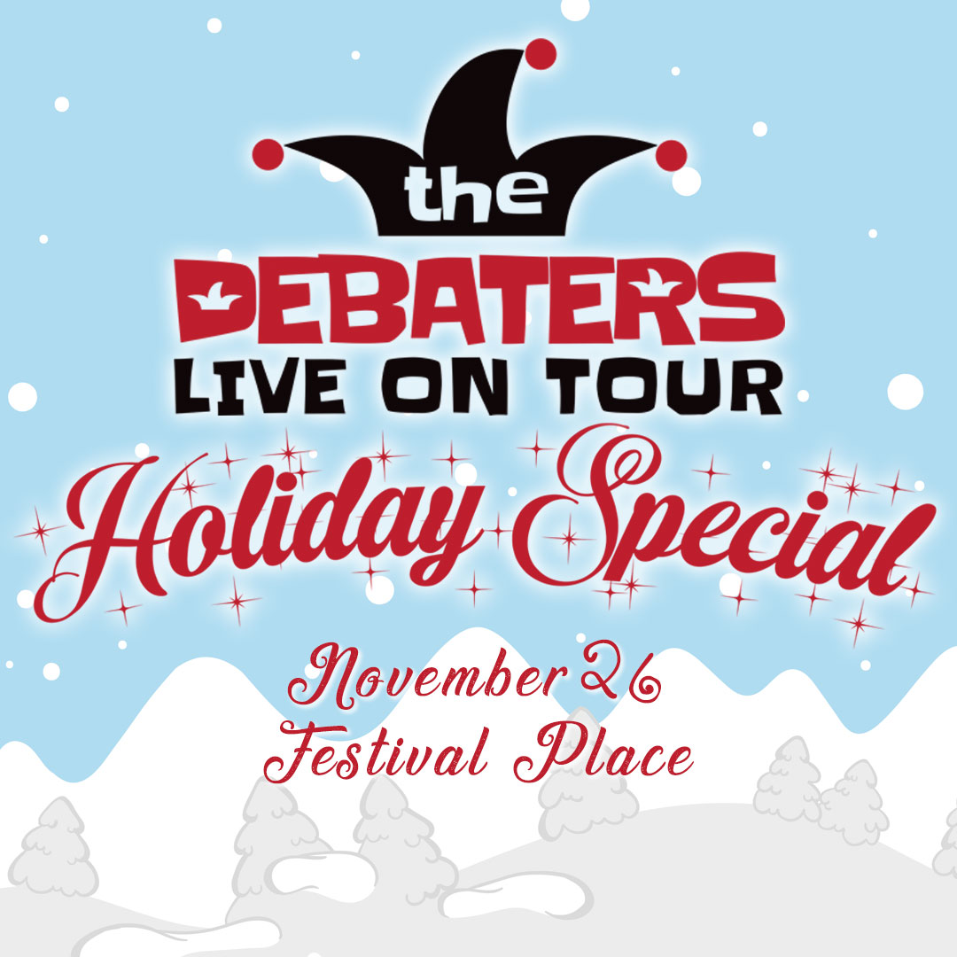  The Debaters Live on Tour Holiday Special 
